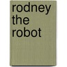 Rodney the Robot door Grandma O'Connor