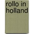 Rollo In Holland