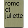Romo Et Juliette door Frdric Souli