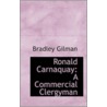 Ronald Carnaquay by Mrs Bradley Gilman