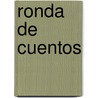 Ronda de Cuentos by Mercedes Figuerola