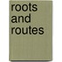 Roots And Routes