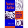 Roots Of Justice door Larry R. Salomon