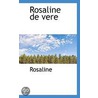 Rosaline De Vere door . Rosaline