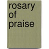 Rosary Of Praise door Larry London