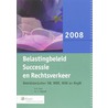 Belastingbeleid Successie en Rechtsverkeer