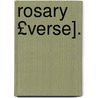 Rosary £Verse]. door Thomas William Parsons