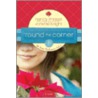 Round the Corner by Vonette Z. Bright