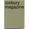 Roxbury Magazine by All Souls' Unitarian Church Br Alliance