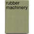 Rubber Machinery