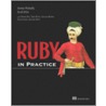 Ruby in Practice by Jeremy McAnally