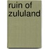 Ruin of Zululand