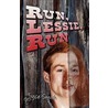 Run, Lessie, Run door Joyce Smith