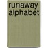 Runaway Alphabet