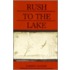 Rush to the Lake