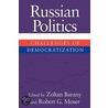 Russian Politics door Robert G. Moser