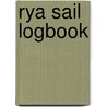 Rya Sail Logbook door Onbekend