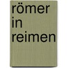 Römer in Reimen by Klaus Kartte