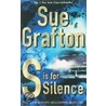 S Is For Silence door Sue Grafton