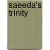 Saeeda's Trinity door Dr. David Rabeeya