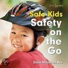 Safety on the Go door Dana Meachen Rau