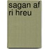Sagan Af Ri Hreu
