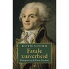 Fatale zuiverheid door R. Scurr