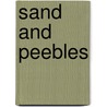 Sand And Peebles by Robert Morrell