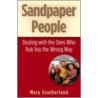 Sandpaper People door Mary Southerland