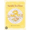 Sarah's Tea Time door Sarah Amos