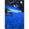 Satellite Orbits door Oliver Montenbruck