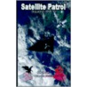 Satellite Patrol door Bob Lopez