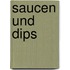 Saucen und  Dips