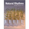 Natural Rhythms by R. Plattel