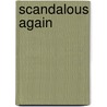 Scandalous Again door Christina Dodd