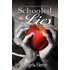 Schooled In Lies