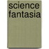 Science Fantasia