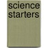 Science Starters