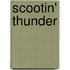 Scootin' Thunder