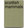 Scottish Mammals door Robin Hull