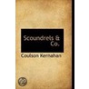 Scoundrels & Co. door Coulson Kernahan