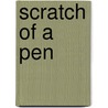 Scratch of a Pen by Professor Colin G. Calloway