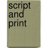 Script and Print door Philip Lovering Jones