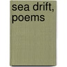 Sea Drift, Poems door Grace Ellery Channing
