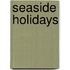 Seaside Holidays