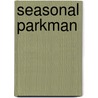 Seasonal Parkman door Onbekend