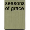Seasons Of Grace door Thomas S. Jones