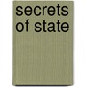 Secrets of State door Damien Hunter
