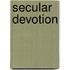 Secular Devotion