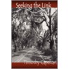 Seeking the Link by Tim Capehart